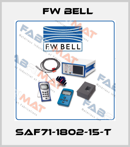  SAF71-1802-15-T  FW Bell