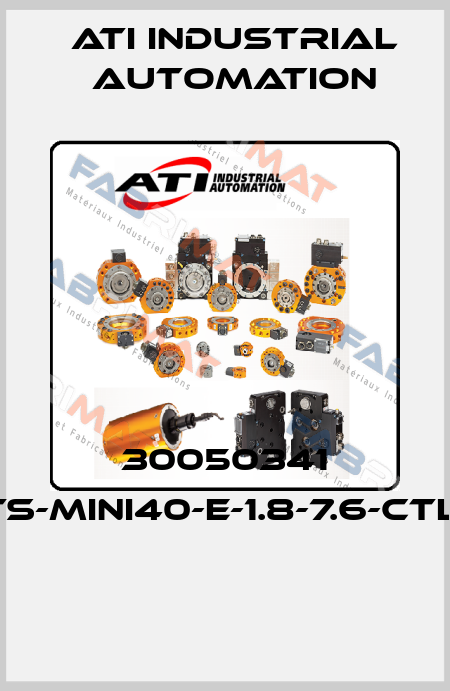 30050341 FTS-MINI40-E-1.8-7.6-CTL-E  ATI Industrial Automation