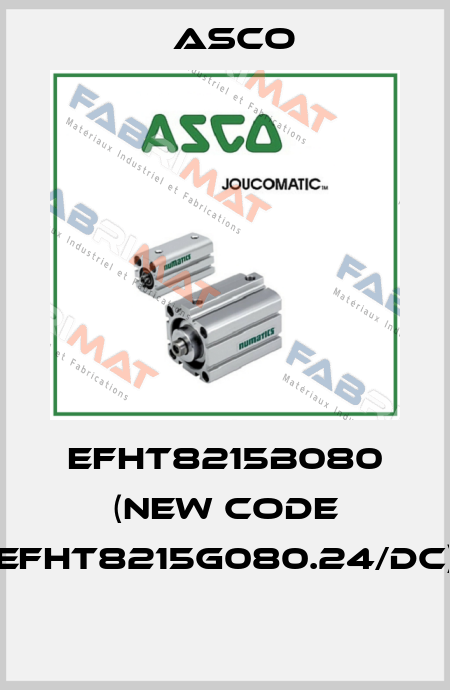 EFHT8215B080 (new code EFHT8215G080.24/DC)  Asco