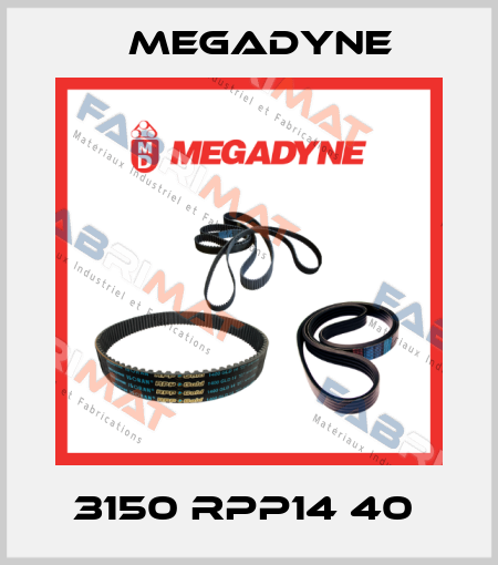 3150 RPP14 40  Megadyne