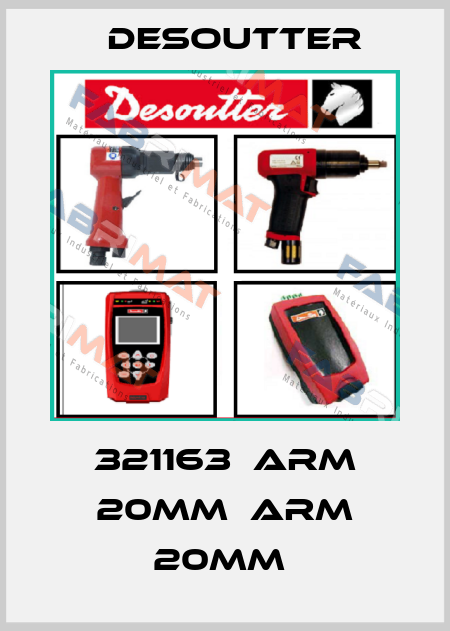 321163  ARM 20MM  ARM 20MM  Desoutter