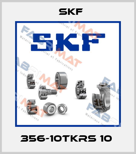 356-10TKRS 10  Skf