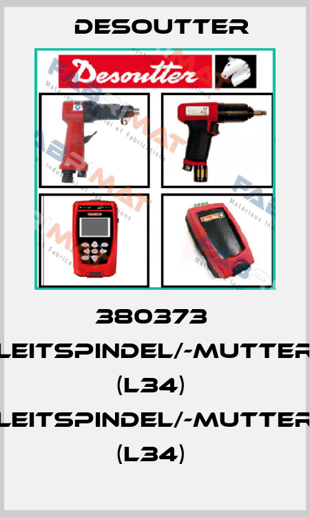 380373  LEITSPINDEL/-MUTTER (L34)  LEITSPINDEL/-MUTTER (L34)  Desoutter