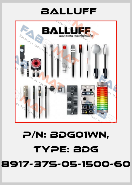 P/N: BDG01WN, Type: BDG 8917-37S-05-1500-60 Balluff