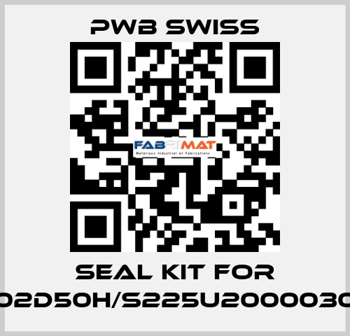 Seal Kit For 1202D50H/S225U20000302  PWB Swiss