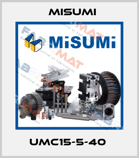 UMC15-5-40  Misumi