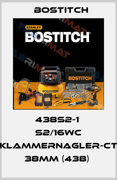 438S2-1  S2/16WC KLAMMERNAGLER-CT 38MM (438)  Bostitch