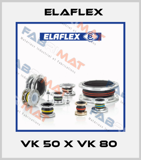 VK 50 x VK 80  Elaflex