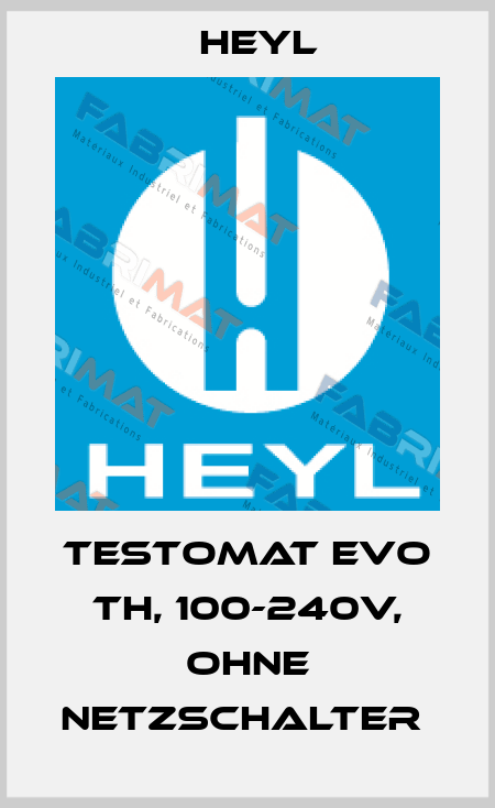 Testomat EVO TH, 100-240V, ohne Netzschalter  Heyl
