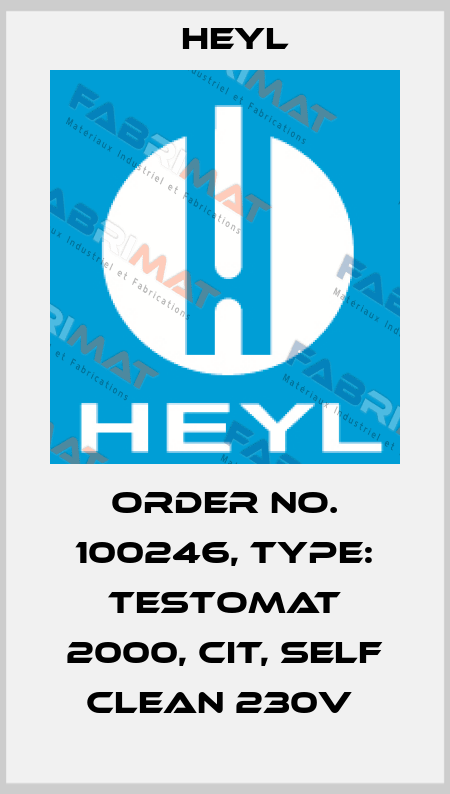 Order No. 100246, Type: Testomat 2000, CIT, self clean 230V  Heyl