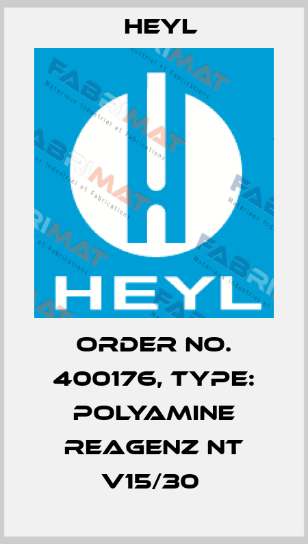 Order No. 400176, Type: Polyamine Reagenz NT V15/30  Heyl