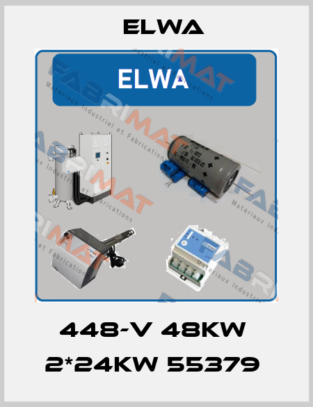 448-V 48KW  2*24KW 55379  Elwa