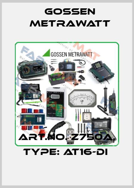 Art.No. Z750A, Type: AT16-DI  Gossen Metrawatt