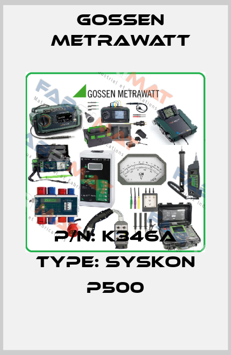 P/N: K346A Type: SYSKON P500 Gossen Metrawatt