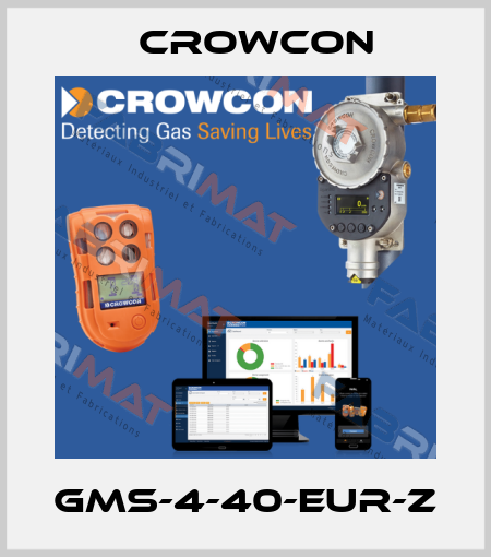 GMS-4-40-EUR-Z Crowcon