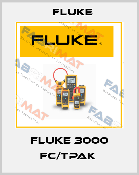 Fluke 3000 FC/TPAK  Fluke