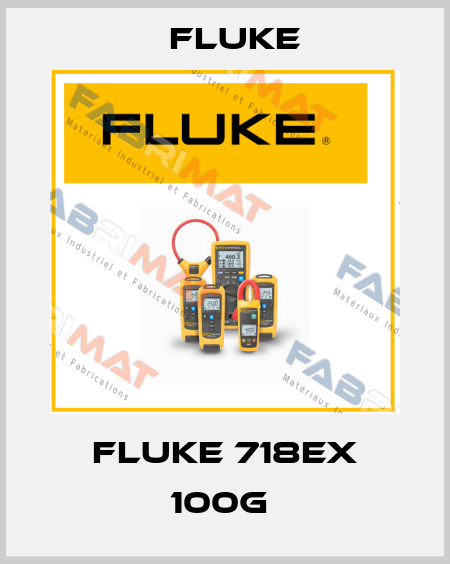 Fluke 718Ex 100G  Fluke