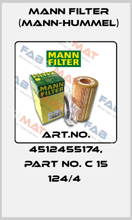 Art.No. 4512455174, Part No. C 15 124/4  Mann Filter (Mann-Hummel)