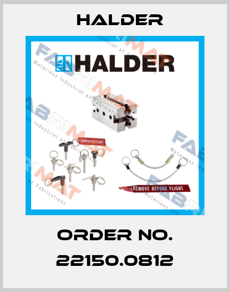 Order No. 22150.0812 Halder