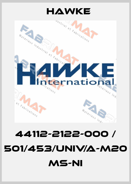 44112-2122-000 / 501/453/UNIV/A-M20 MS-NI Hawke