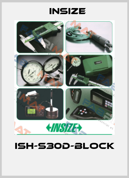 ISH-S30D-BLOCK  INSIZE