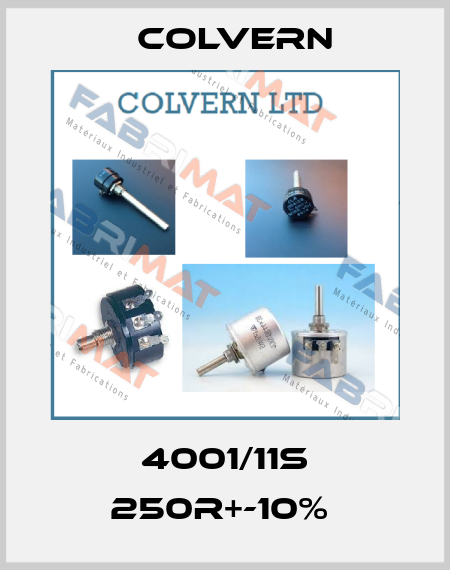 4001/11S 250R+-10%  Colvern