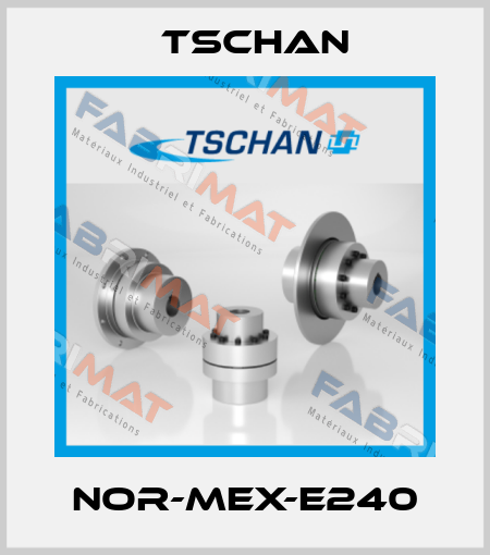 Nor-Mex-E240 Tschan