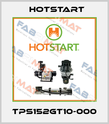 TPS152GT10-000 Hotstart
