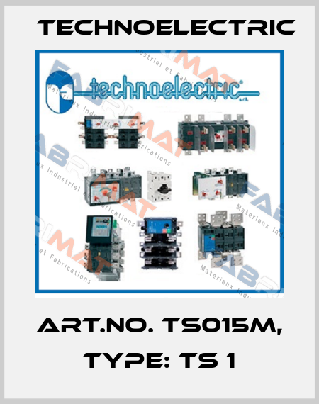 Art.No. TS015M, Type: TS 1 Technoelectric