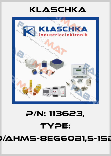 P/N: 113623, Type: IAD/AHMS-8eg60b1,5-1Sd1A Klaschka