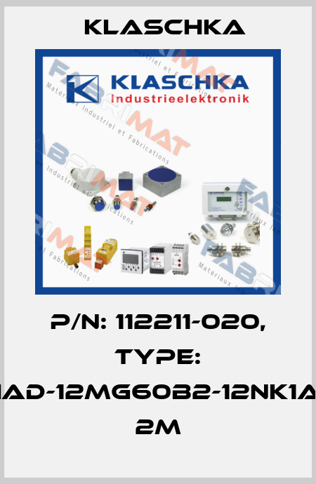 P/N: 112211-020, Type: IAD-12mg60b2-12NK1A 2m Klaschka