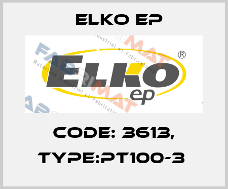 Code: 3613, Type:PT100-3  Elko EP