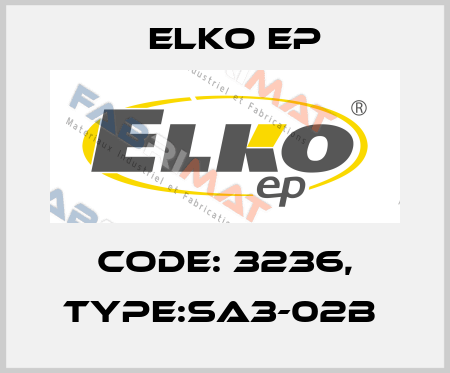 Code: 3236, Type:SA3-02B  Elko EP