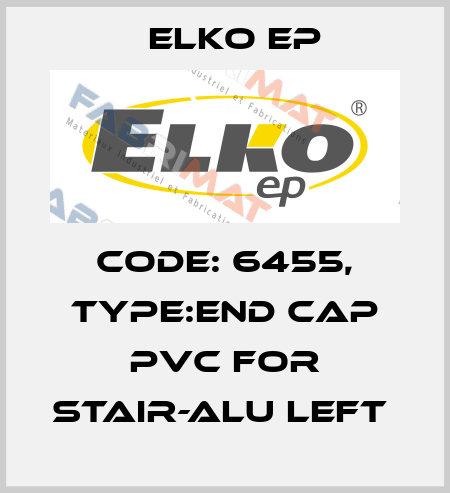 Code: 6455, Type:end cap PVC for STAIR-ALU left  Elko EP