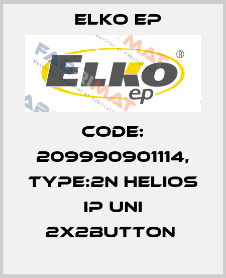Code: 209990901114, Type:2N Helios IP Uni 2x2button  Elko EP