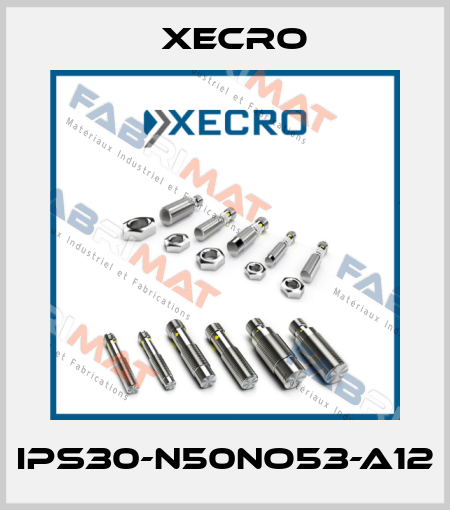 IPS30-N50NO53-A12 Xecro