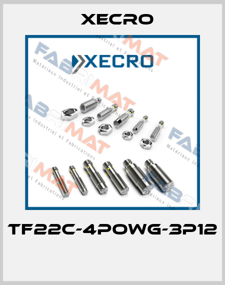 TF22C-4POWG-3P12  Xecro