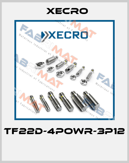 TF22D-4POWR-3P12  Xecro