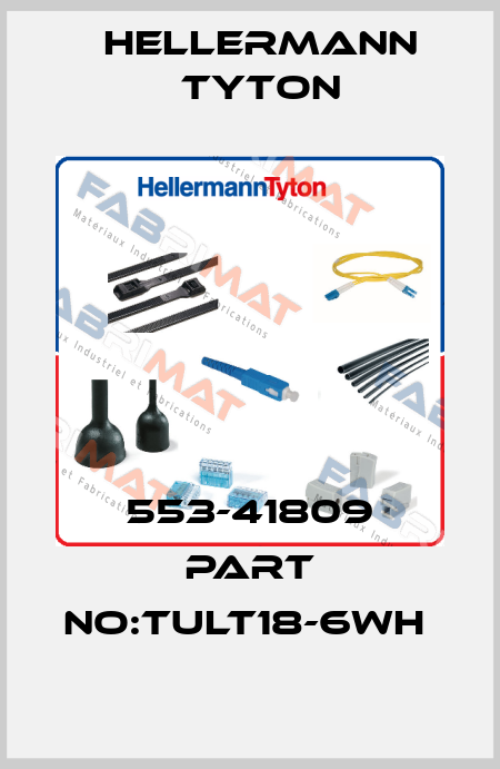 553-41809 PART NO:TULT18-6WH  Hellermann Tyton