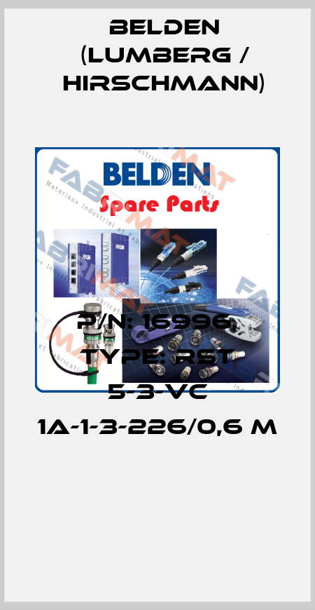 P/N: 16996, Type: RST 5-3-VC 1A-1-3-226/0,6 M  Belden (Lumberg / Hirschmann)