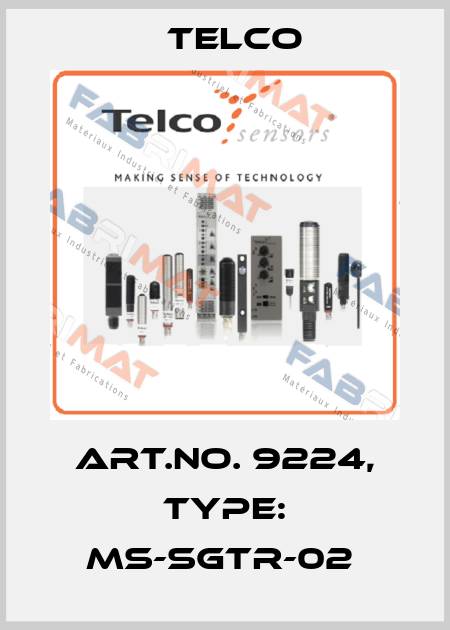 Art.No. 9224, Type: MS-SGTR-02  Telco