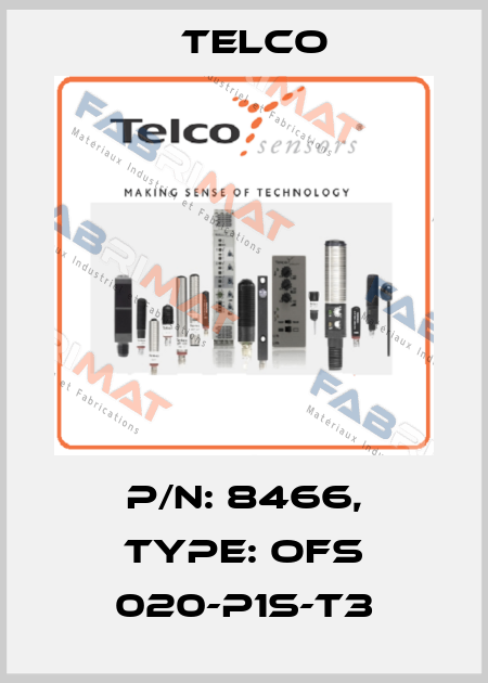 P/N: 8466, Type: OFS 020-P1S-T3 Telco