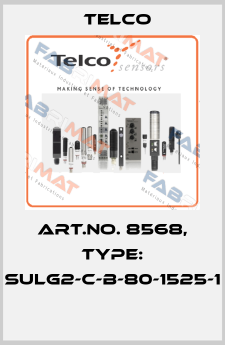 Art.No. 8568, Type: SULG2-C-B-80-1525-1  Telco