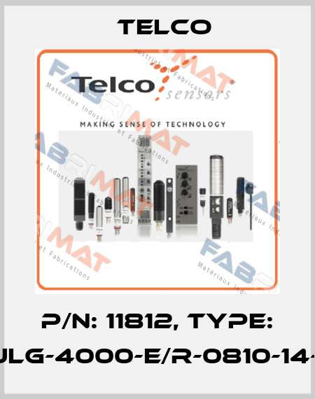 p/n: 11812, Type: SULG-4000-E/R-0810-14-01 Telco