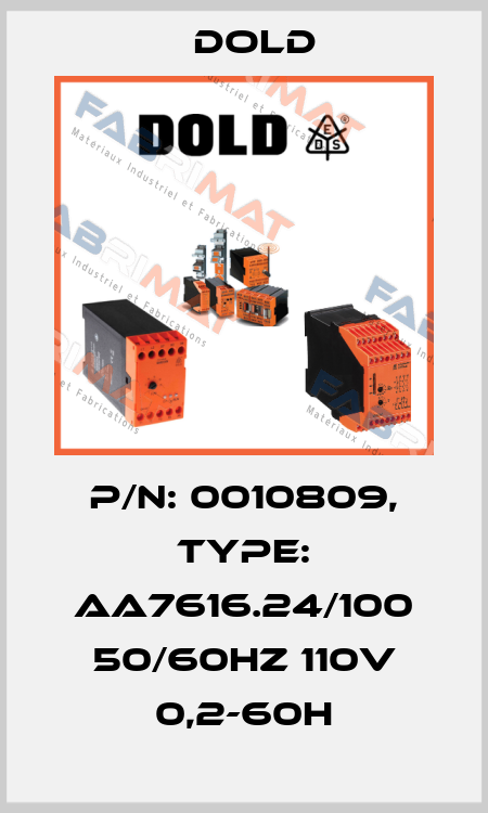 p/n: 0010809, Type: AA7616.24/100 50/60HZ 110V 0,2-60H Dold