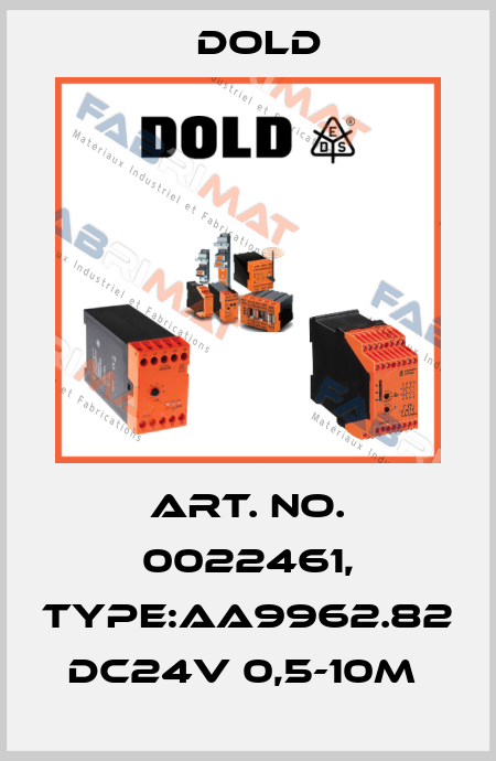 Art. No. 0022461, Type:AA9962.82 DC24V 0,5-10M  Dold