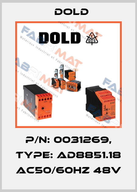 p/n: 0031269, Type: AD8851.18 AC50/60HZ 48V Dold