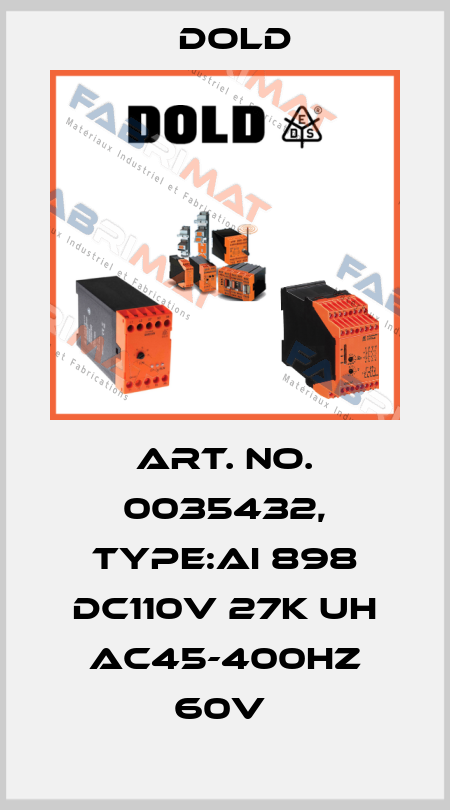 Art. No. 0035432, Type:AI 898 DC110V 27K UH AC45-400HZ 60V  Dold