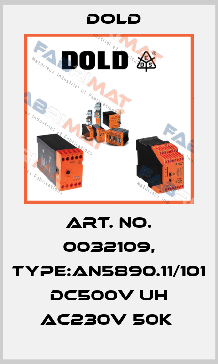 Art. No. 0032109, Type:AN5890.11/101 DC500V UH AC230V 50K  Dold