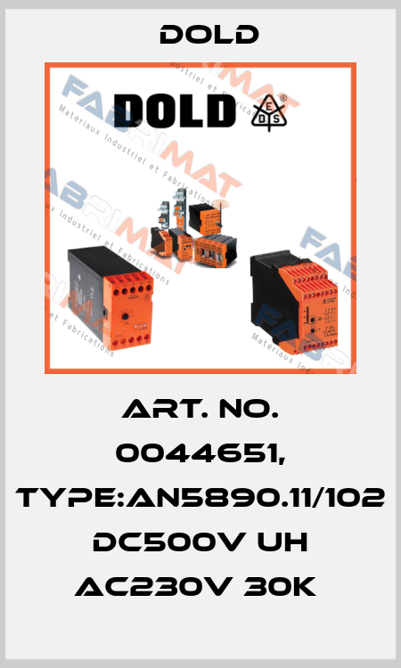 Art. No. 0044651, Type:AN5890.11/102 DC500V UH AC230V 30K  Dold